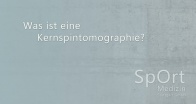 Lexikonbeitrag - Was ist eine Kernspintomographie?