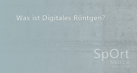 Lexikonbeitrag - Was ist Digitales Röntgen?