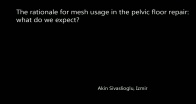 The rationale for mesh usage in the pelvic floor repair: what do we expect?